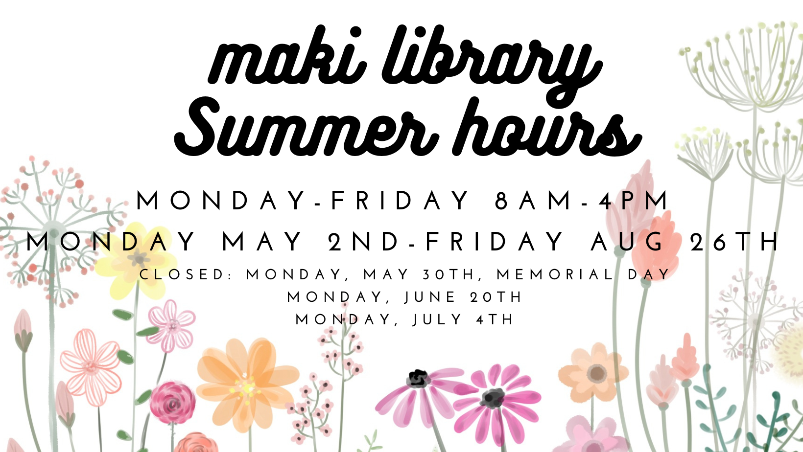 Library Summer hours 2022